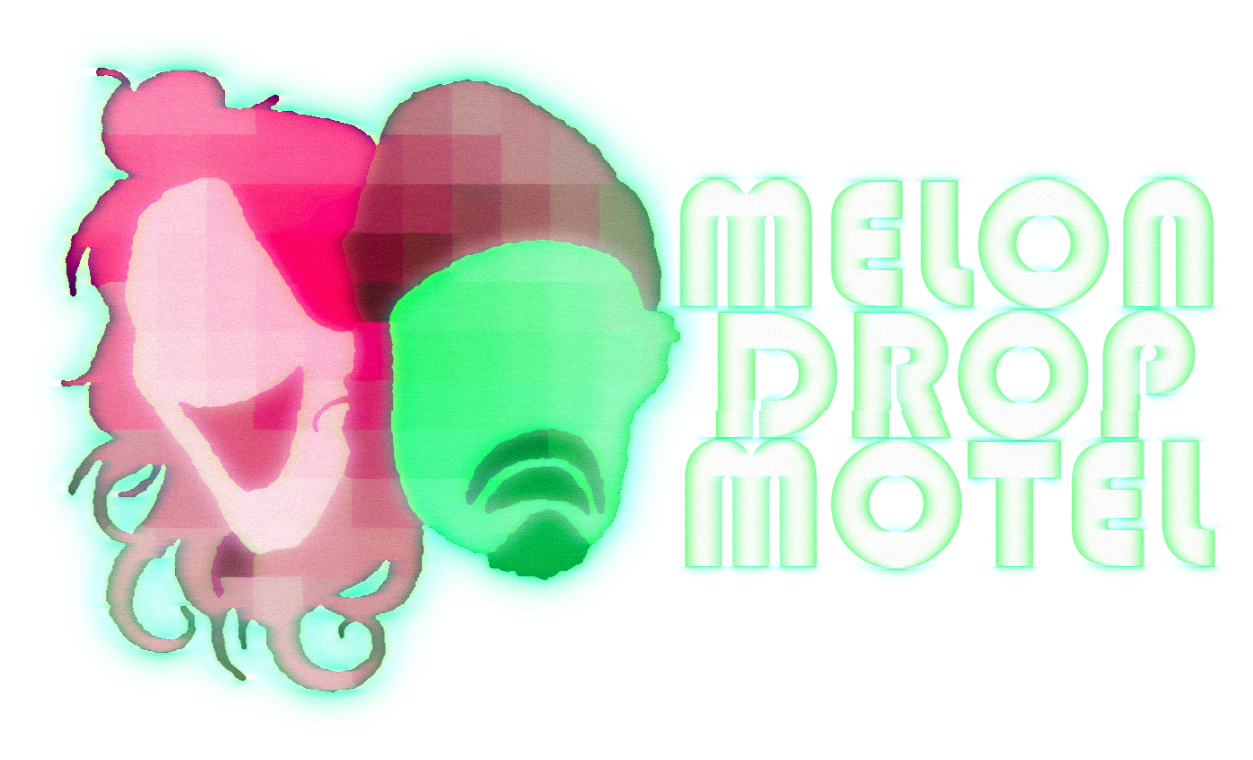 Melon Drop Motel